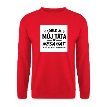 Mein Papa, nicht anfassen – Mama geschützt - Unisex Pullover - Rot - Vorne - Alina (178cm) & Michal (187cm)