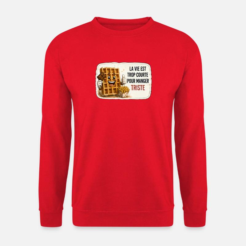 La vie est trop courte pour manger triste - Unisex Pullover - Rot