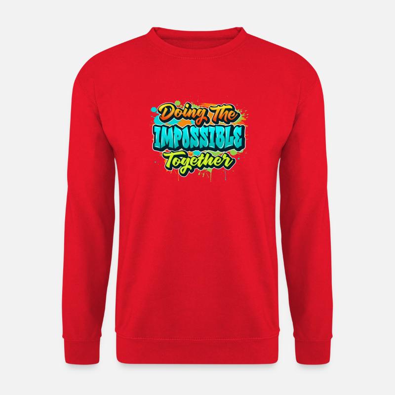 Faire l’impossible ensemble - Sweat-shirt Unisexe - rouge