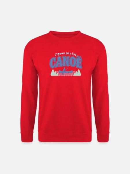 J'peux pas j'ai CANOE - Sweat-shirt Unisexe - rouge
