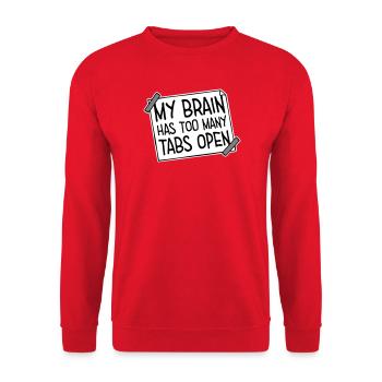 My Brain Has Too Many Tabs Open Lustig Grübeln - Unisex Sweatshirt - red - Front - Alina (178cm) & Michal (187cm)
