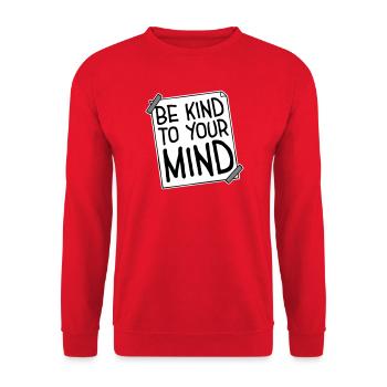 Be Kind To Your Mind Lustig Psychisch Gesund Logo - Unisex Pullover - Rot - Vorne - Alina (178cm) & Michal (187cm)