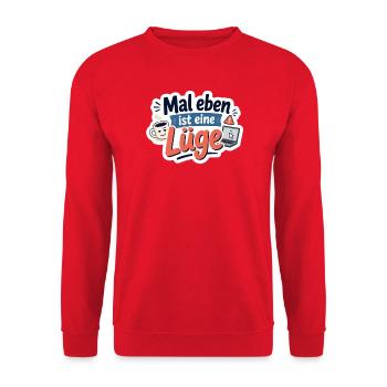 Mal eben ist eine Lüge - Unisex Pullover - Rot - Vorne - Alina (178cm) & Michal (187cm)