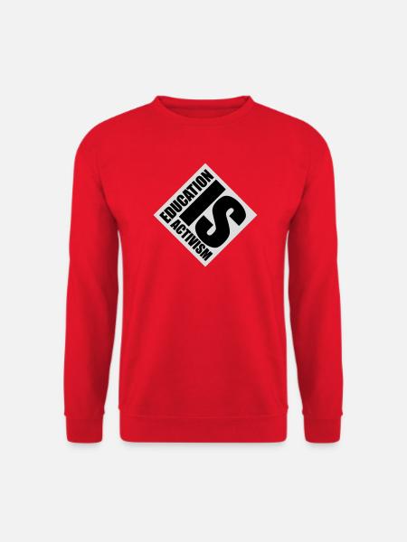 Education Is Activism Bildung Aktivismus Statement - Unisex Sweatshirt - red