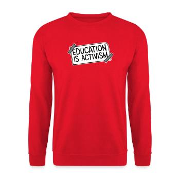 L’éducation est activisme Bildung Aktivismus Déclaration - Sweat-shirt Unisexe - rouge - Devant - Alina (178cm) & Michal (187cm)
