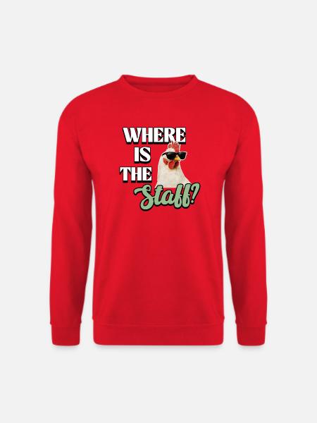 Lustige Hühner im Garten - Wo ist das Personal? - Unisex Pullover - Rot