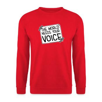 Die Welt Braucht Deine Stimme Inspirierend Zitat - Unisex Pullover - Rot - Vorne - Alina (178cm) & Michal (187cm)