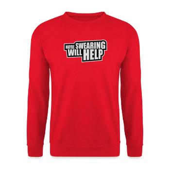 Maybe Swearing Will Help Sarcastic Saying Graphic - Unisex Sweatshirt - red - Front - Alina (178cm) & Michal (187cm)