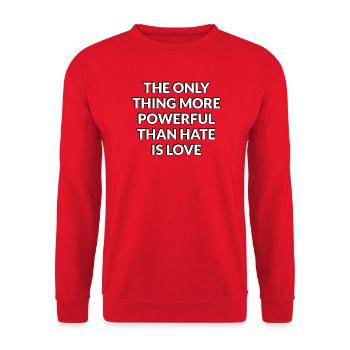 Liebe über Hass kühne Typografie - Unisex Pullover - Rot - Vorne - Alina (178cm) & Michal (187cm)