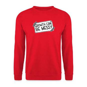 Growth Can Be Messy Personal Growth Quote Logo - Unisex Sweatshirt - red - Front - Alina (178cm) & Michal (187cm)