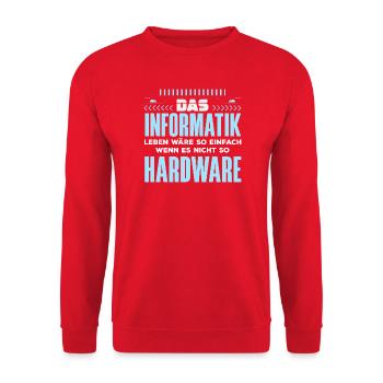 Informatik Hardware Spruch - Unisex Pullover - Rot - Vorne - Alina (178cm) & Michal (187cm)