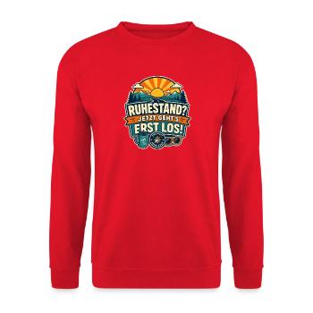 Ruhestand – Jetzt geht’s erst los Abenteuer - Unisex Pullover - Rot - Vorne - Alina (178cm) & Michal (187cm)