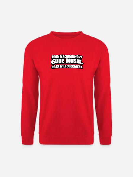 Mein Nachbar hört gute Musik - Unisex Pullover - Rot