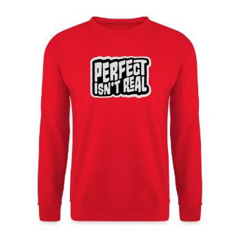 Perfect isn't real Perfekt Gibt Es Nicht Logo Text - Unisex Pullover - Rot - Vorne - Alina (178cm) & Michal (187cm)
