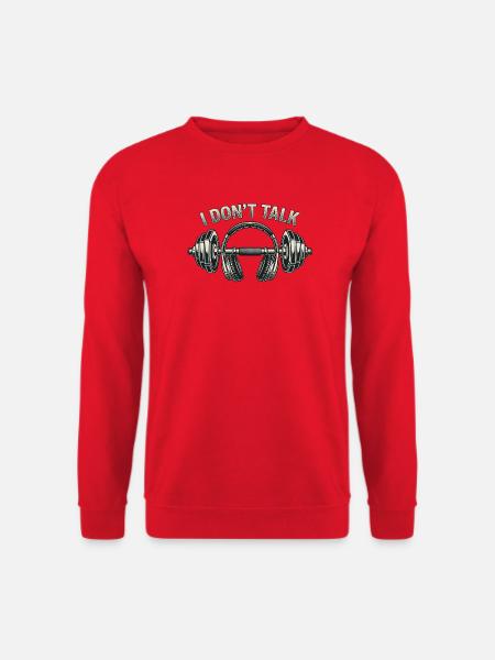 I don`t Talk - Fitness Outfit - Unisex Pullover - Rot