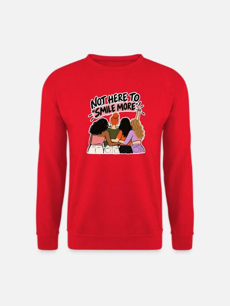 Not Here To Smile More - Feministisch Frauen - Unisex Pullover - Rot