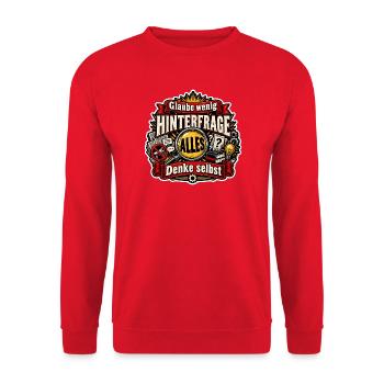 Glaube wenig, Hinterfrage Alles - Denke selbst - Unisex Pullover - Rot - Vorne - Alina (178cm) & Michal (187cm)