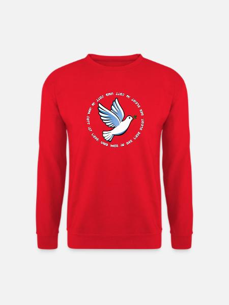 Taube,Gott ist liebe - Unisex Pullover - Rot