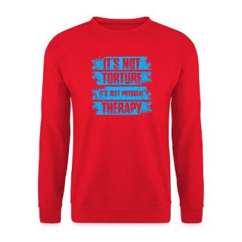Not torture Physiotherapie Physio Physiotherapeut - Unisex Pullover - Rot - Vorne - Alina (178cm) & Michal (187cm)