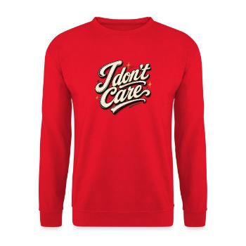 I Don't Care Mir Egal Lustig Gelassenheit Spruch - Unisex Pullover - Rot - Vorne - Alina (178cm) & Michal (187cm)
