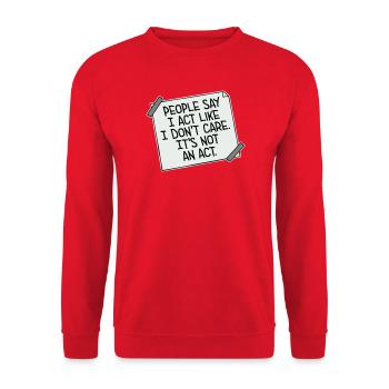 Act like I don't care It's not an act Spruch Logo - Unisex Pullover - Rot - Vorne - Alina (178cm) & Michal (187cm)