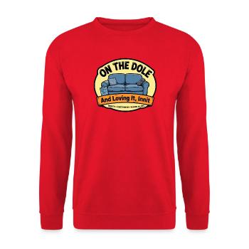 Auf der Arbeitslosenhilfe und liebe es, nicht wahr – Witzig - Unisex Pullover - Rot - Vorne - Alina (178cm) & Michal (187cm)
