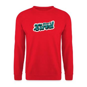 Mama ist müde Dunkeltürkis - Unisex Pullover - Rot - Vorne - Alina (178cm) & Michal (187cm)