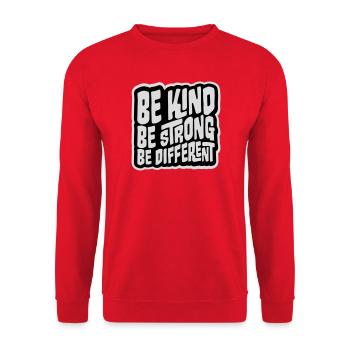 Be Kind Be Strong Be Different Spruch Logo Text - Unisex Pullover - Rot - Vorne - Alina (178cm) & Michal (187cm)