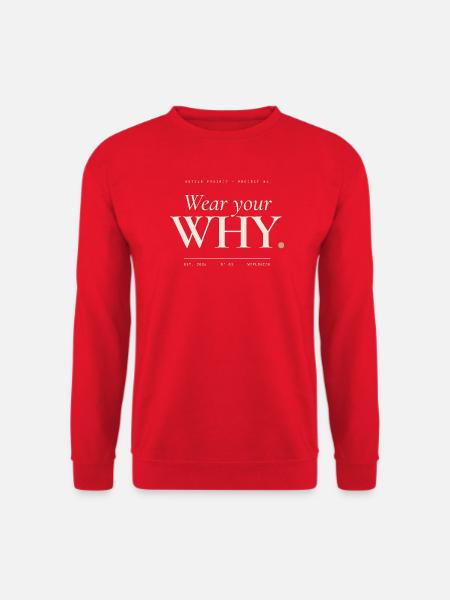 Trage deine WHY-Serife - Unisex Pullover - Rot