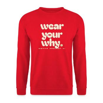 Trag dein Warum - Unisex Pullover - Rot - Vorne - Alina (178cm) & Michal (187cm)