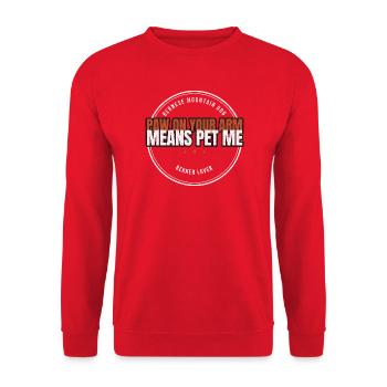 Berner Sennenhund - Paw On Your Arm Means Pet Me - Unisex Pullover - Rot - Vorne - Alina (178cm) & Michal (187cm)