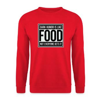 Dark Humor is Like Food Witz Spruch Sarkasmus Logo - Unisex Pullover - Rot - Vorne - Alina (178cm) & Michal (187cm)