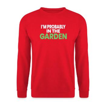 Ich bin wahrscheinlich im Garten lustiger Gärtner-Geschenk - Unisex Pullover - Rot - Vorne - Alina (178cm) & Michal (187cm)