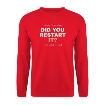 Did you restart it? – IT-Support Shirt - Unisex Pullover - Rot - Vorne - Alina (178cm) & Michal (187cm)