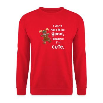I don't have to be good - Lebkuchenmädchen - Unisex Pullover - Rot - Vorne - Alina (178cm) & Michal (187cm)