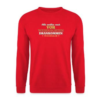 Alle wollen vor Weihnachten drankommen - Friseur - Unisex Pullover - Rot - Vorne - Alina (178cm) & Michal (187cm)
