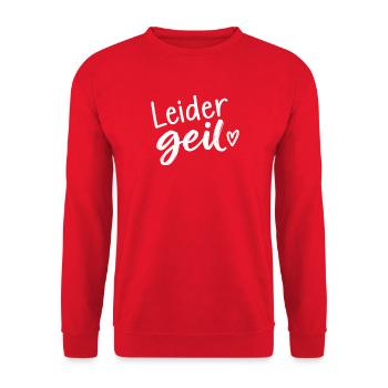 Leider Geiler - Cooler Spruch - Geschenkidee - Unisex Pullover - Rot - Vorne - Alina (178cm) & Michal (187cm)