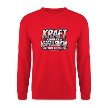 Kraft kennt kein Verfallsdatum – Nicht älter, nur  - Unisex Pullover - Rot - Vorne - Alina (178cm) & Michal (187cm)