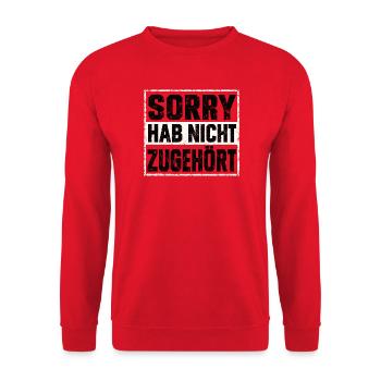 Sorry Hab nicht zugehört - zuhören - cooler Spruch - Unisex Pullover - Rot - Vorne - Alina (178cm) & Michal (187cm)