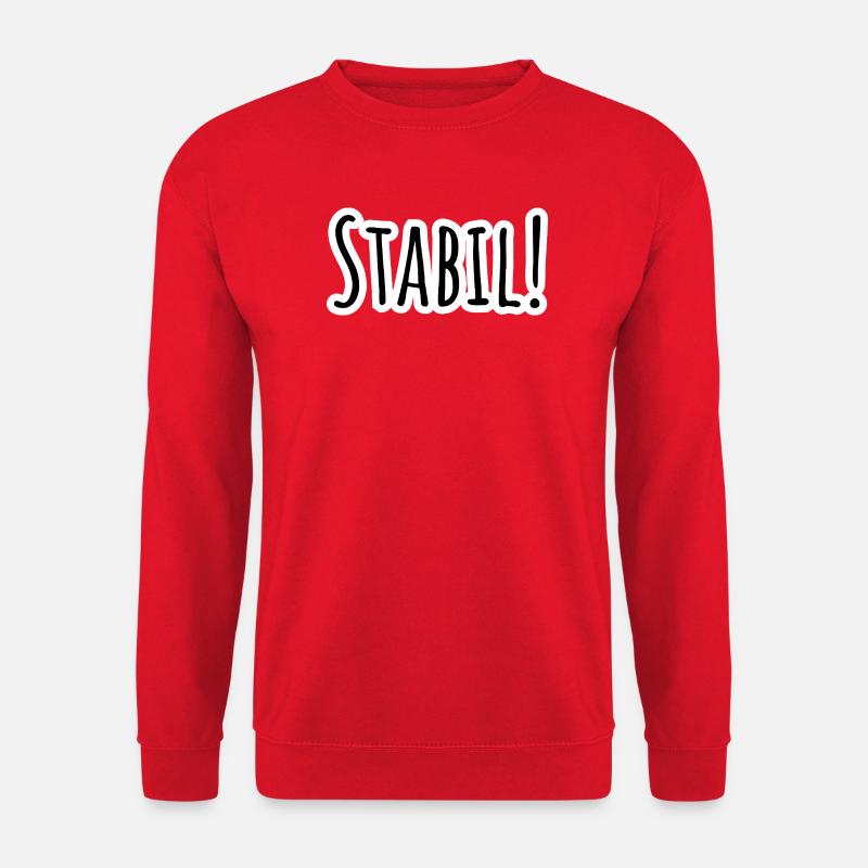 Sturdy design! Stay stable! - Unisex Sweatshirt - red
