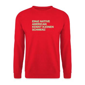 WOKE SATIRE: Ein Indianer kennt keinen Schmerz - Unisex Pullover - Rot - Vorne - Alina (178cm) & Michal (187cm)