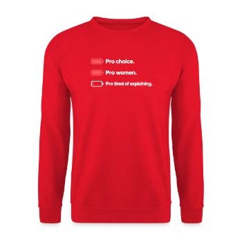 Pro Choice Pro Women Pro Tired Of Explaining - Unisex Pullover - Rot - Vorne - Alina (178cm) & Michal (187cm)