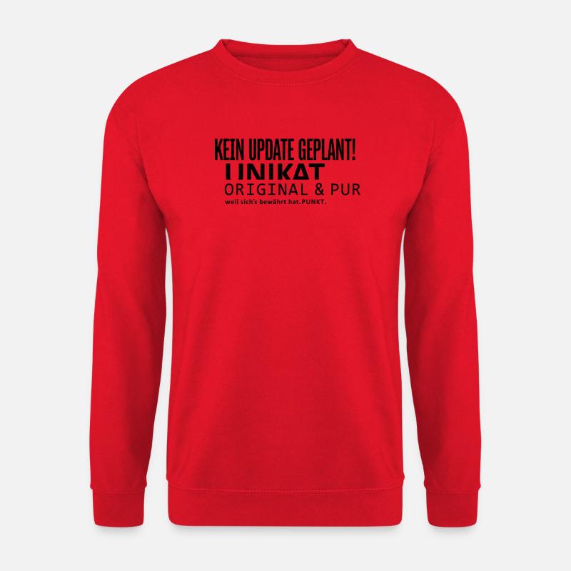 No update planned! - Unisex Sweatshirt - red