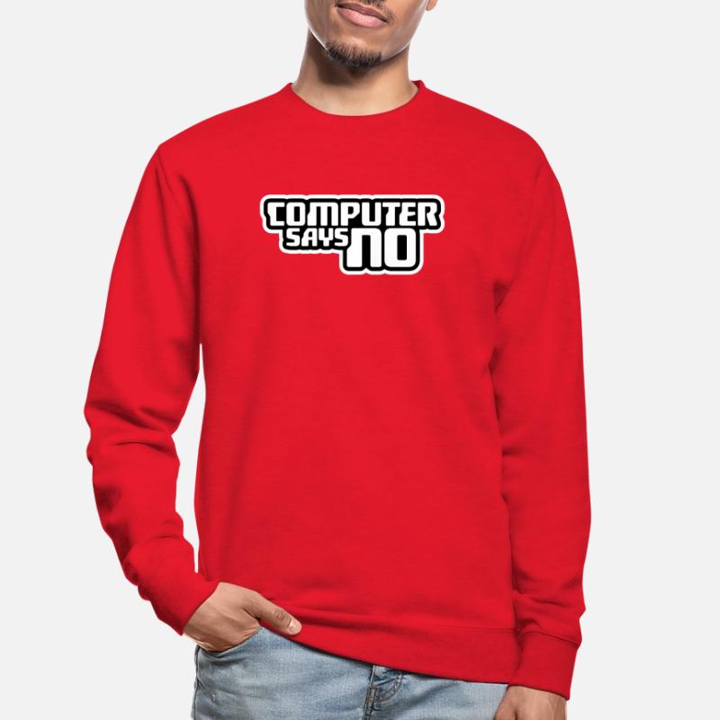 Computer Says No Lustig Programmierer Nerd Technik Unisex Pullover