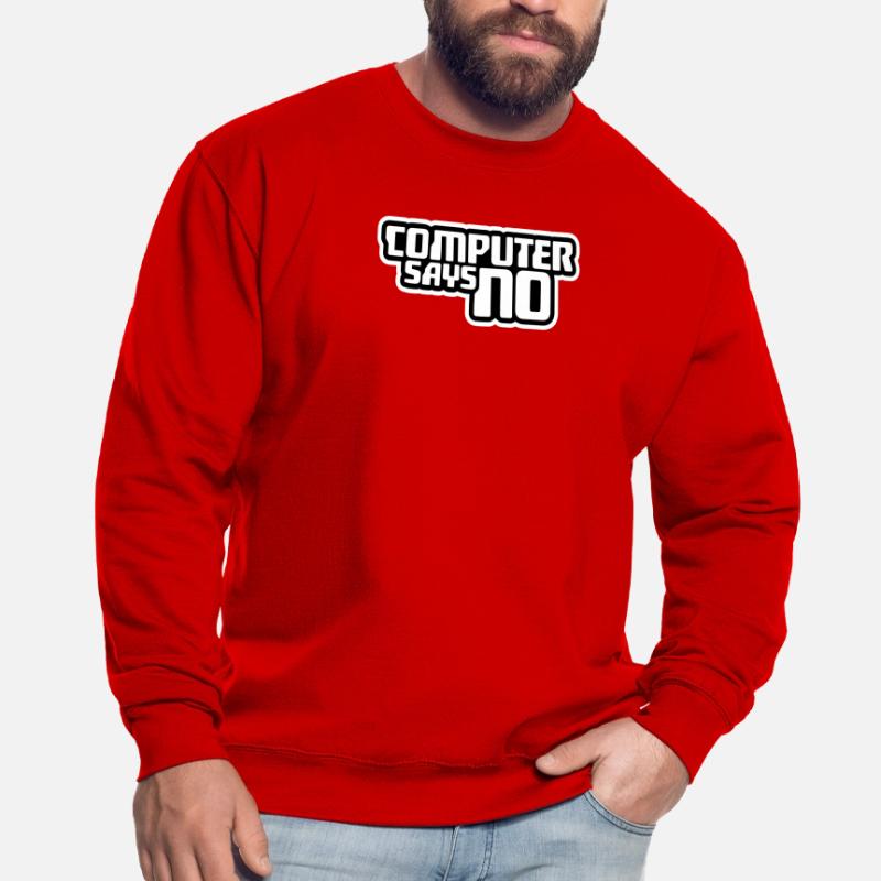 Computer Says No Lustig Programmierer Nerd Technik Unisex Pullover
