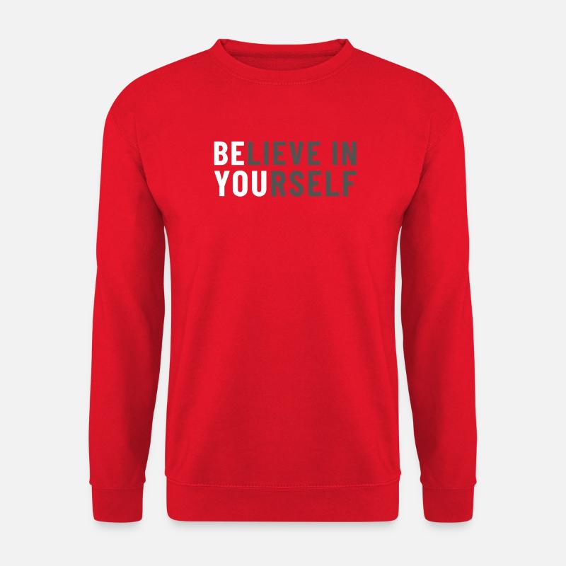 Believe in Yourself Be You - Unisex Pullover - Rot