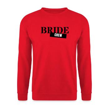 Bride Crew - Bachelor Party Team Bride Wedding Party Girls - Unisex Sweatshirt - red - Front - Alina (178cm) & Michal (187cm)