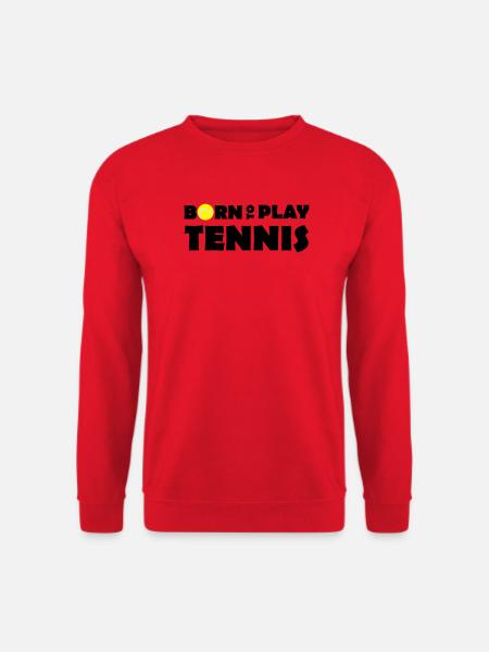 Born to play Tennis - Unisex Sweatshirt - red