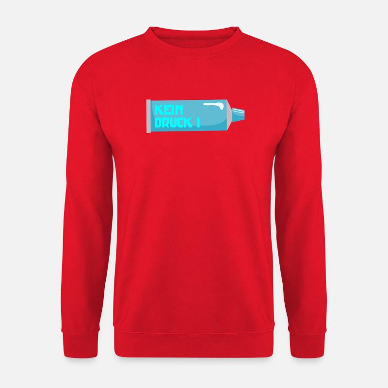 STRESS KEIN DRUCK - Unisex Pullover - Rot