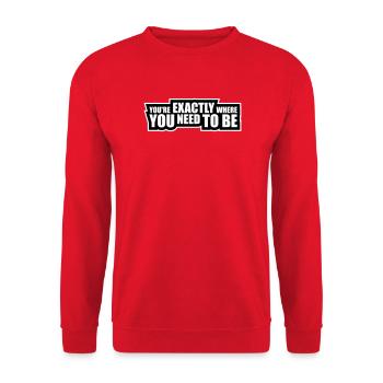 You're Exactly Where You Need To Be Inspiring - Unisex Sweatshirt - red - Front - Alina (178cm) & Michal (187cm)